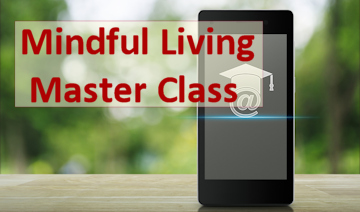 mindful living master class